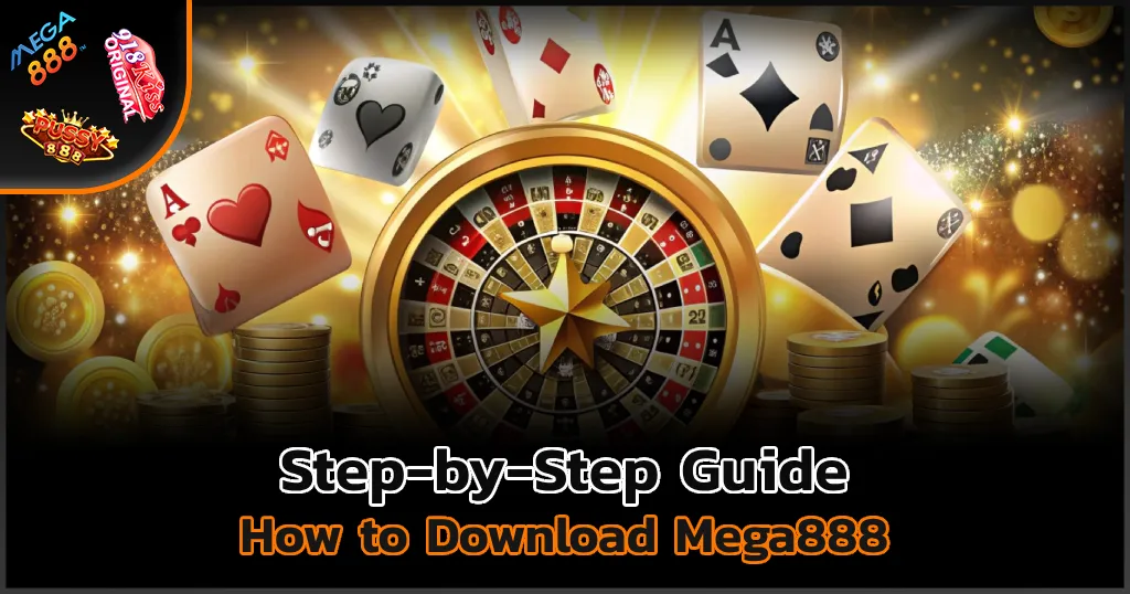 How to download mega888 Guide